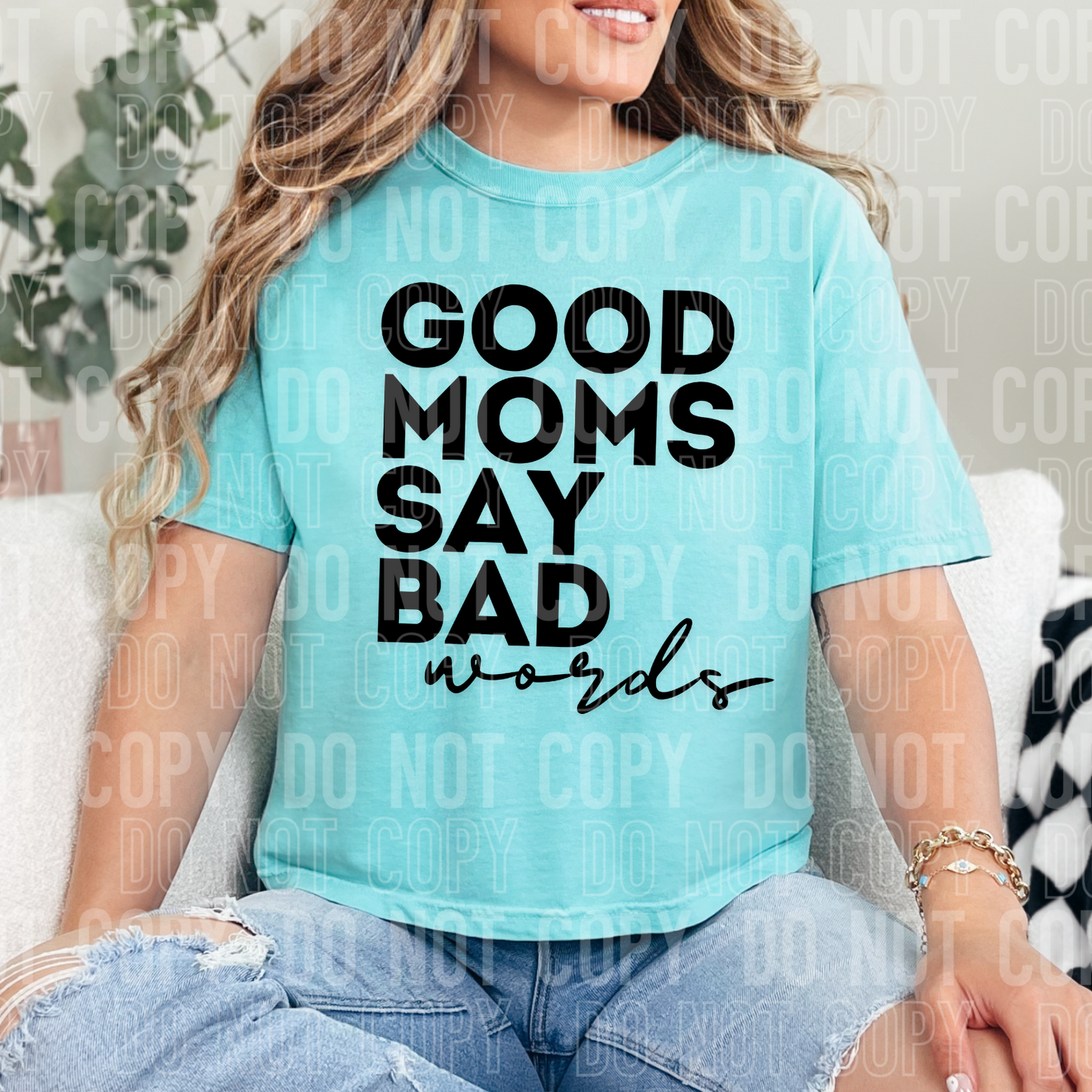 Good Moms Say Bad Words