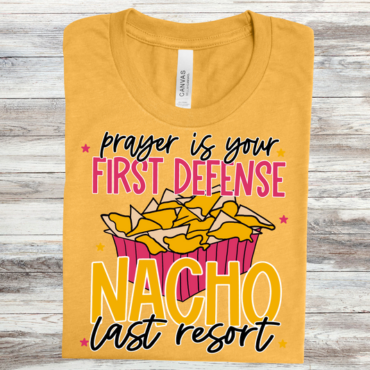 Prayer Is Nacho Last Resort
