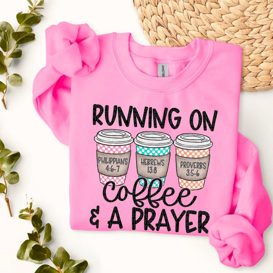 Running On Coffee & A Prayer