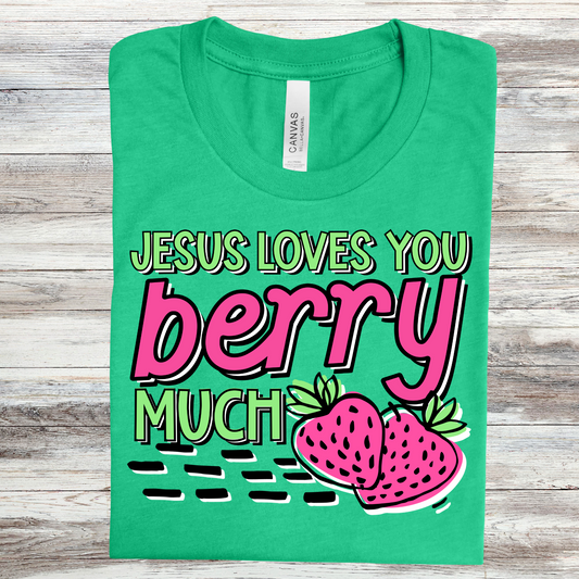 Jesus Loves You Berry Much
