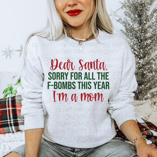 Dear Santa Sorry For All The F Bombs This Year, I'm A Mom